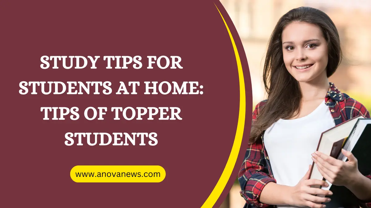 Study Tips For Students At Home Tips Of Topper Students