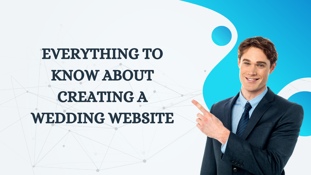 Everything to Know About Creating a Wedding Website