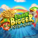 Slot Fishin' Pots of Gold